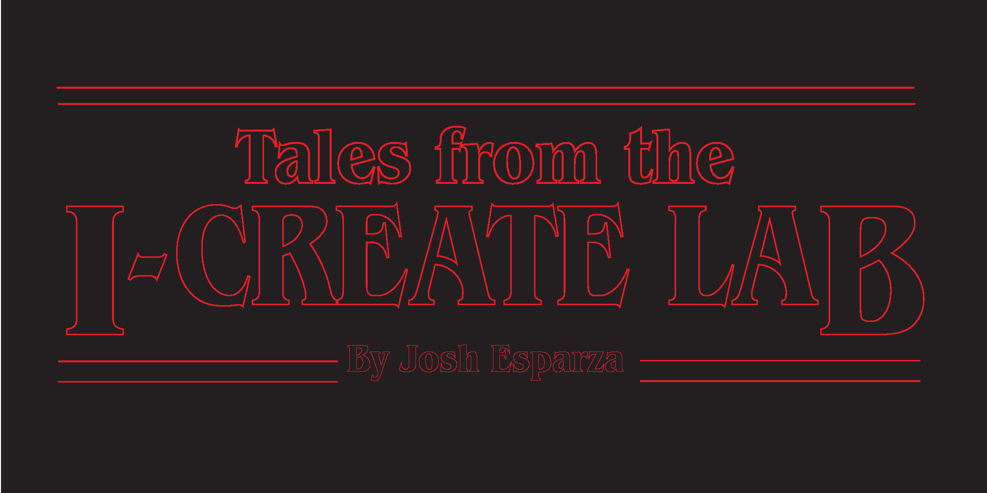Read more about the article Tales from the I-Create Lab