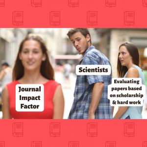 Read more about the article Why I Don’t Like the Journal Impact Factor (JIF)