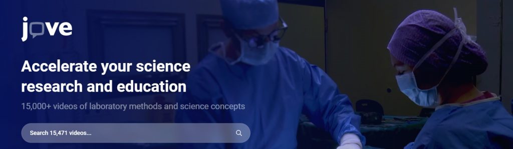 Text says, 
JoVE: Accelerate your science research and education. 15,000 plus videos of laboratory methods and science concepts." End of text. There is a search bar and an image of two surgeons in the background. 